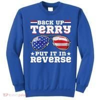 Backup Terry Put It In Reverse Funny 4th Of July Patriotic Meaningful Gift Sweatshirt thumb 0