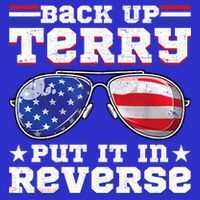 Backup Terry Put It In Reverse Funny 4th Of July Patriotic Meaningful Gift T-Shirt thumb 7