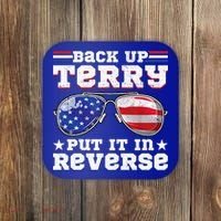 Backup Terry Put It In Reverse Funny 4th Of July Patriotic Meaningful Gift Coaster thumb 0