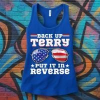 Backup Terry Put It In Reverse Funny 4th Of July Patriotic Meaningful Gift Women's Tank Top thumb 3