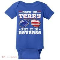 Backup Terry Put It In Reverse Funny 4th Of July Patriotic Meaningful Gift Baby Bodysuit thumb 0