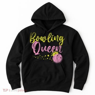 Bowling Team Queen Women Gift Bowling Hoodie