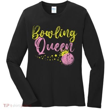 Bowling Team Queen Women Gift Bowling Women's Long Sleeve Shirt