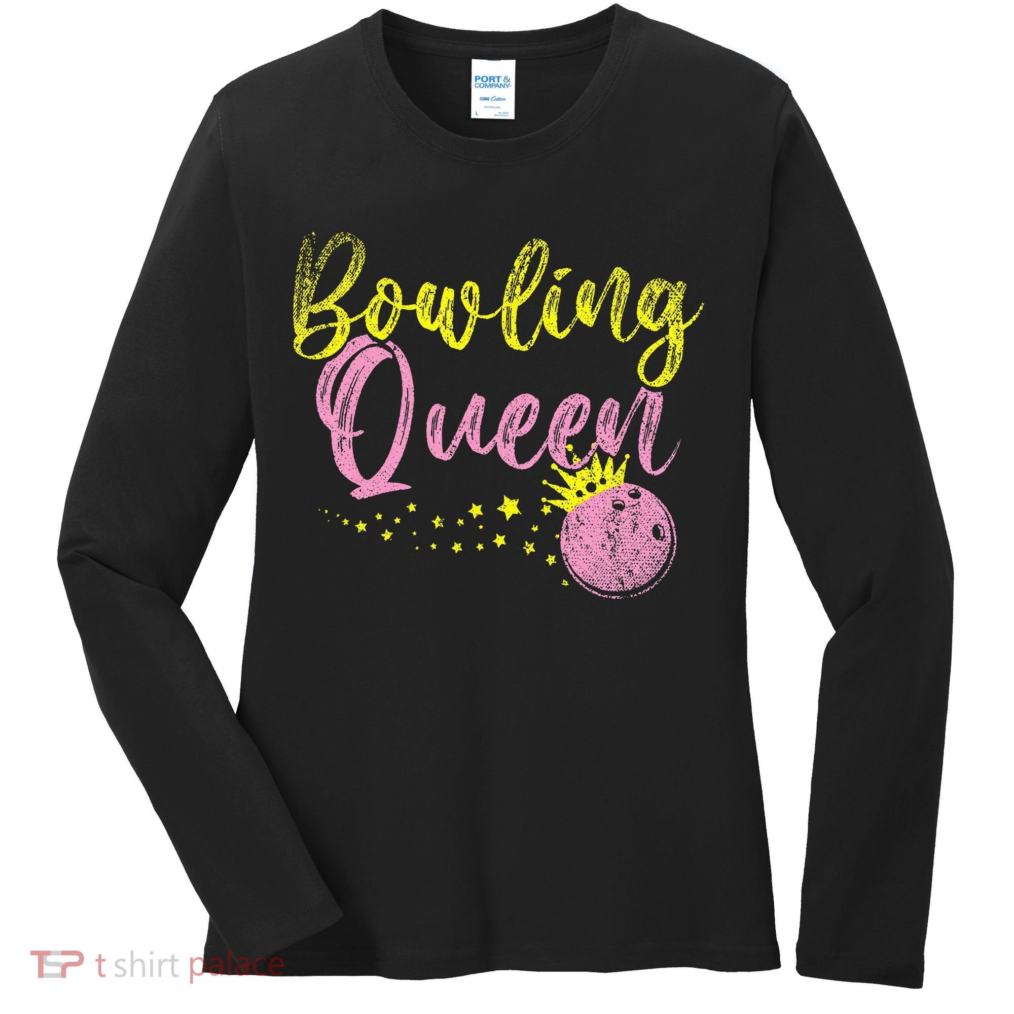 Bowling Team Queen Women Gift Bowling Women's Long Sleeve Shirt