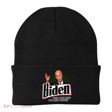 Biden The Quicker Fucker Upper Beanie