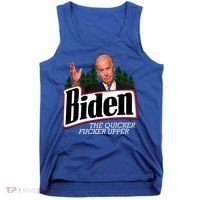 Biden The Quicker Fucker Upper Tank Top thumb 0