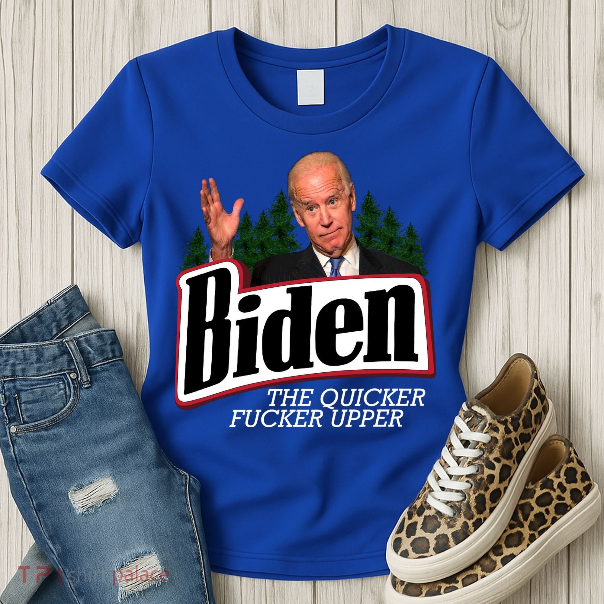 Biden The Quicker Fucker Upper Women's T-Shirt