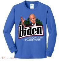 Biden The Quicker Fucker Upper Kids Long Sleeve Shirt thumb 0