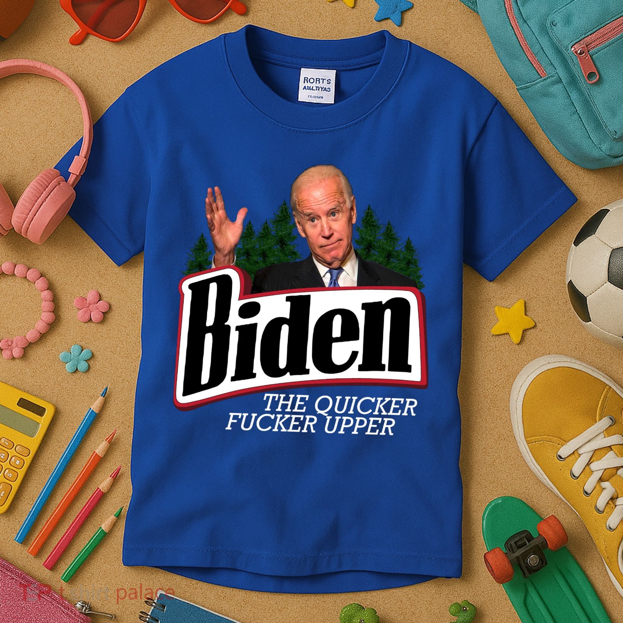 Biden The Quicker Fucker Upper Kids T-Shirt