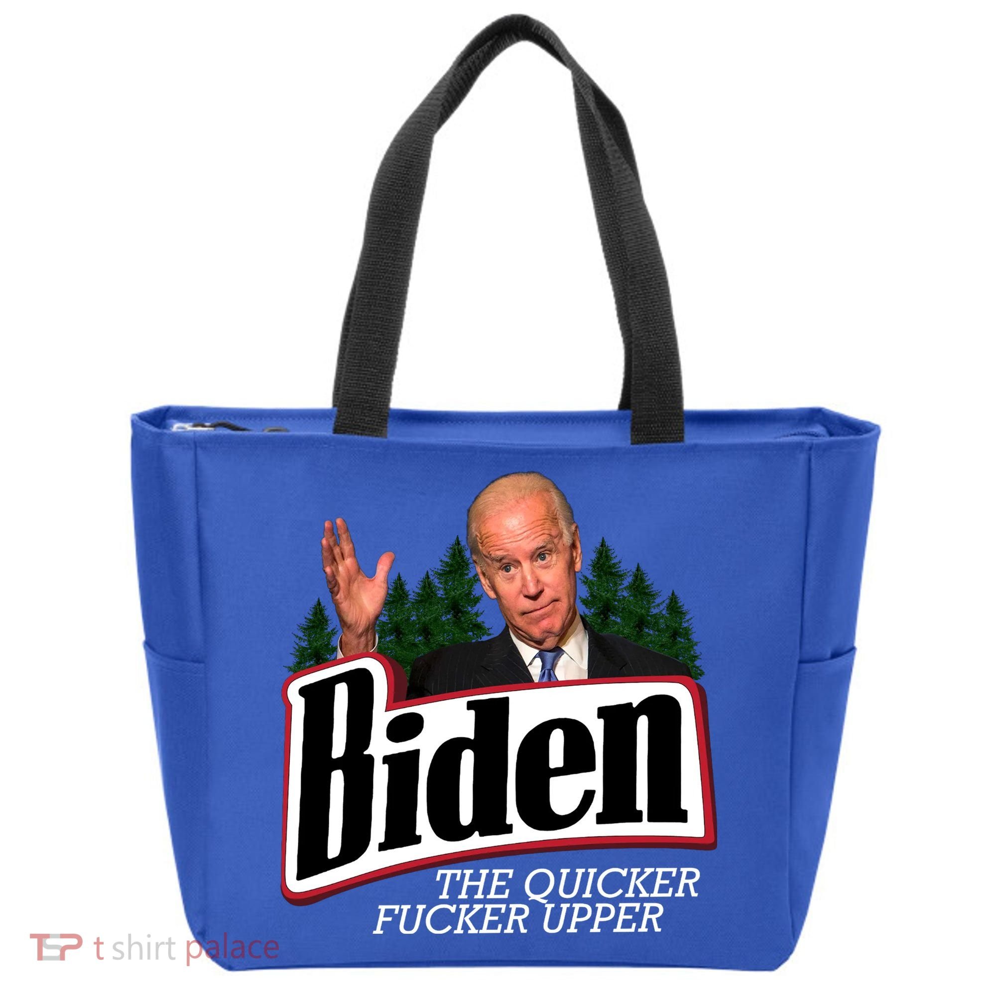 Biden The Quicker Fucker Upper Tote Bag
