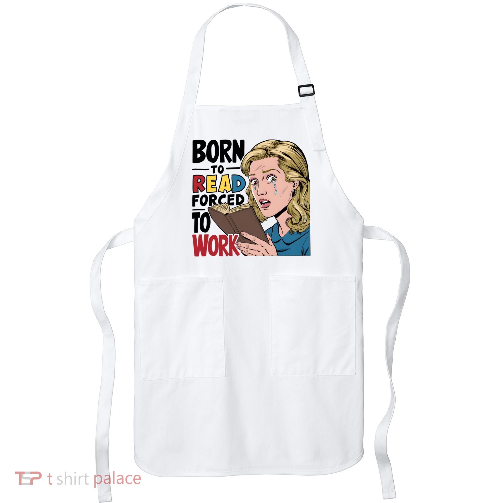 Born To Read Funny Booktok Favorite Reader Book Lover Gift | Spicy Books Apron