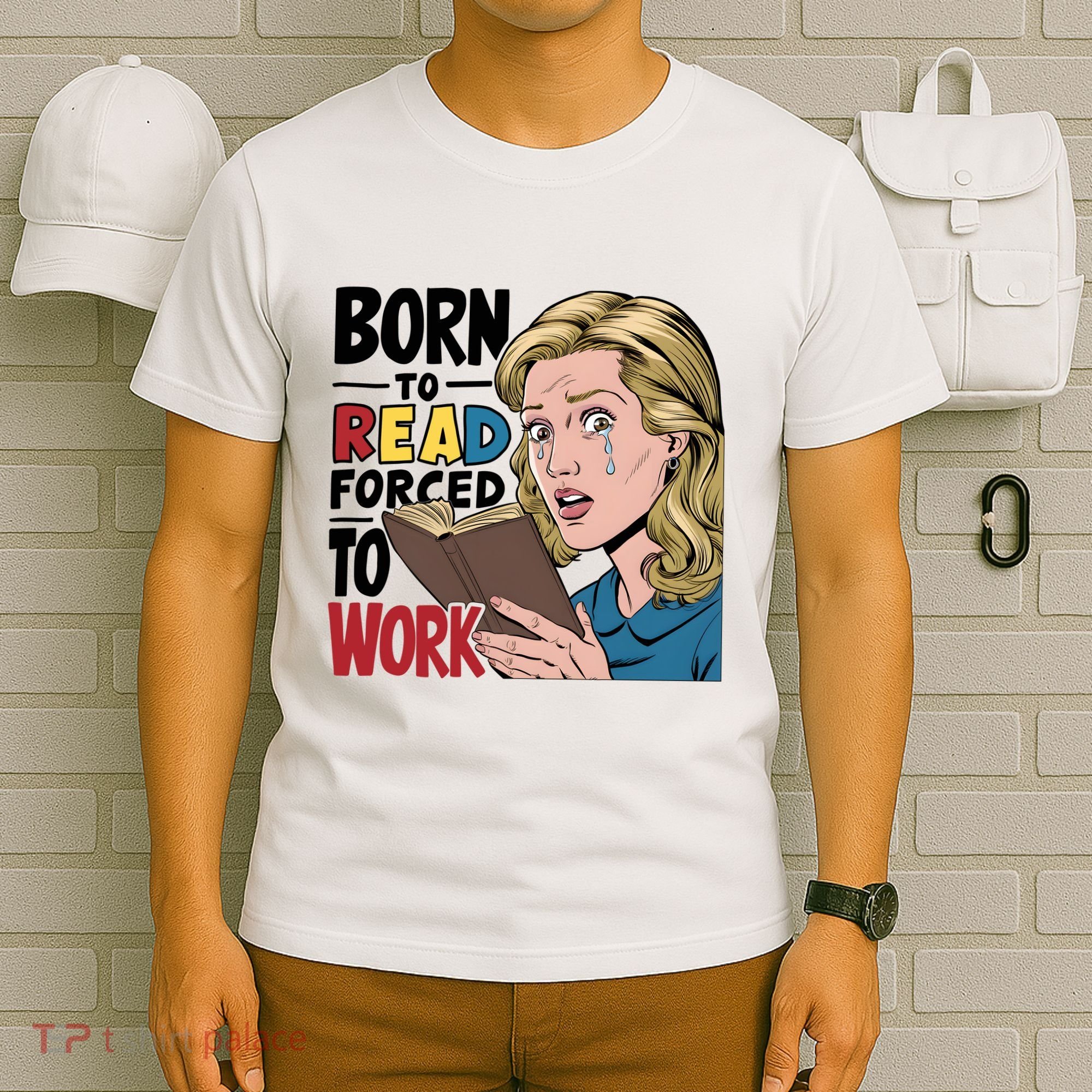 Born To Read Funny Booktok Favorite Reader Book Lover Gift | Spicy Books T-Shirt