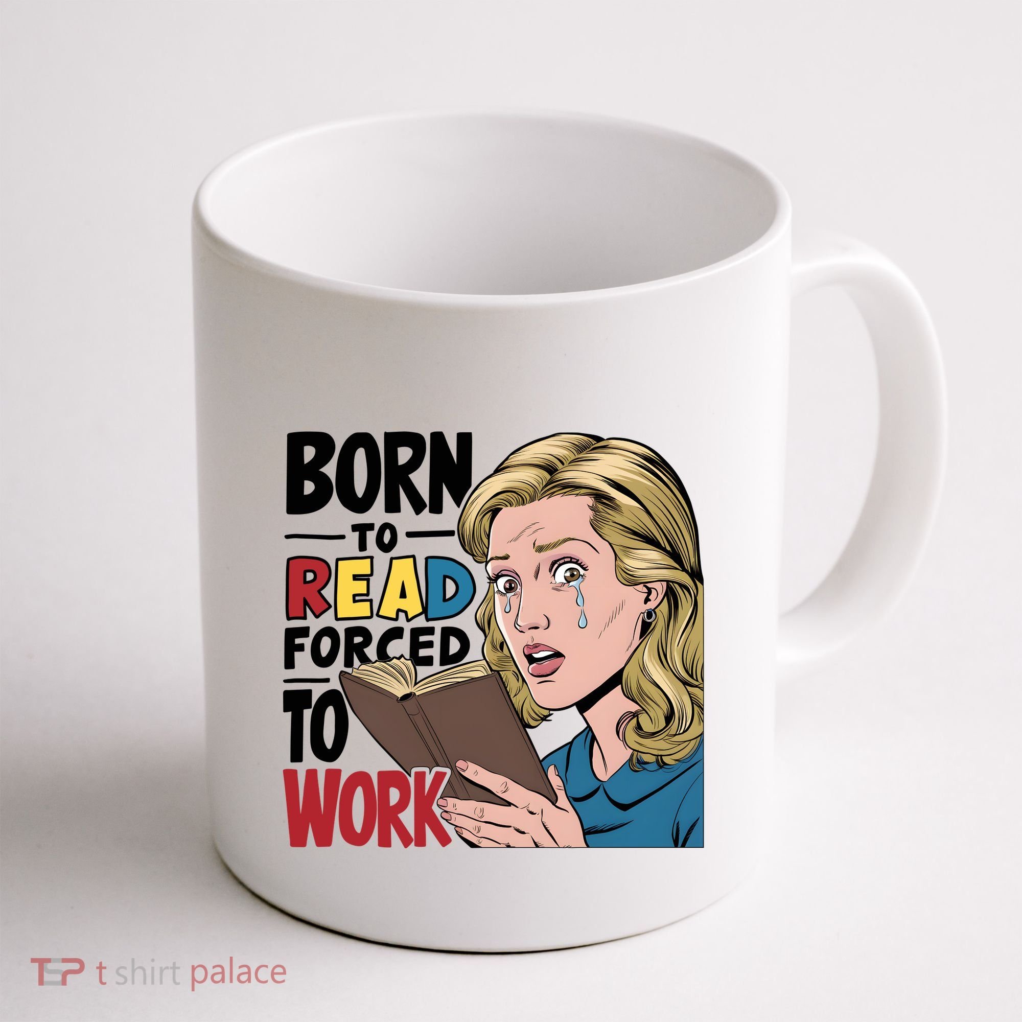 Born To Read Funny Booktok Favorite Reader Book Lover Gift | Spicy Books Coffee Mug