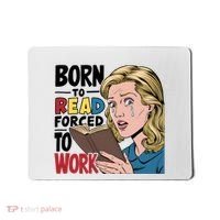 Born To Read Funny Booktok Favorite Reader Book Lover Gift | Spicy Books Mousepad thumb 0