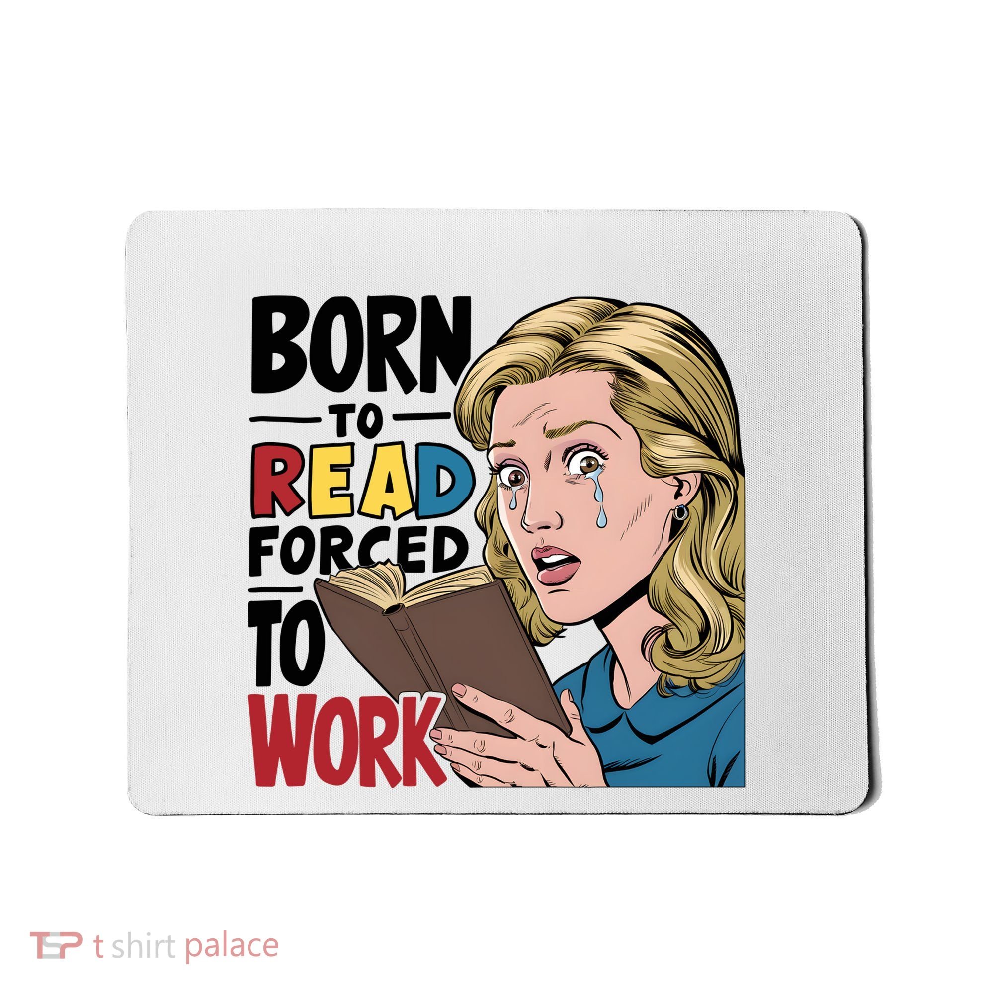 Born To Read Funny Booktok Favorite Reader Book Lover Gift | Spicy Books Mousepad