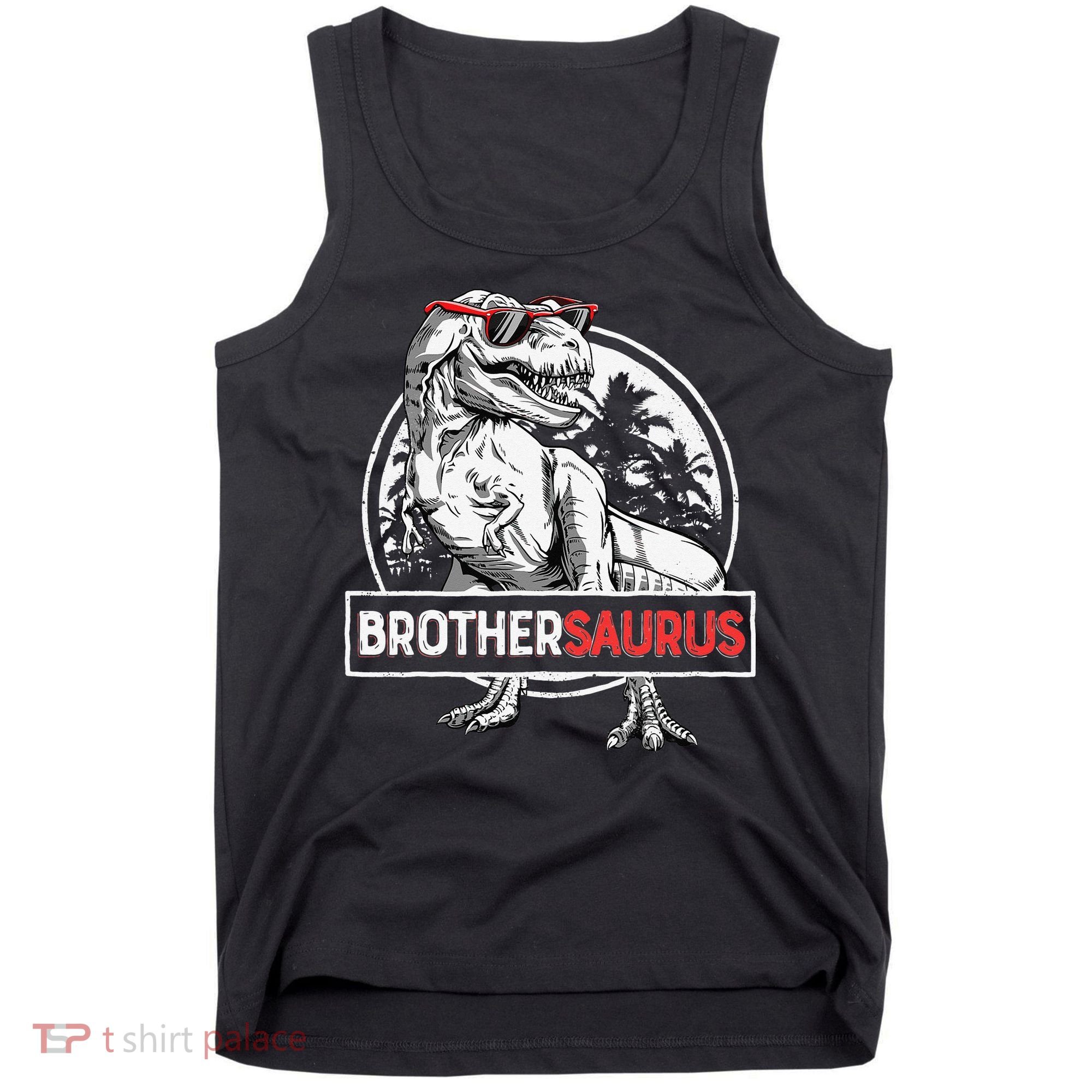 Brothersaurus T rex Dinosaur Brother Saurus Family Matching Tank Top