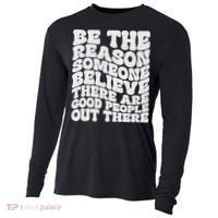 Be The Reason Someone Believe There Are Good People Out There Cooling Performance Long Sleeve Crew thumb 0