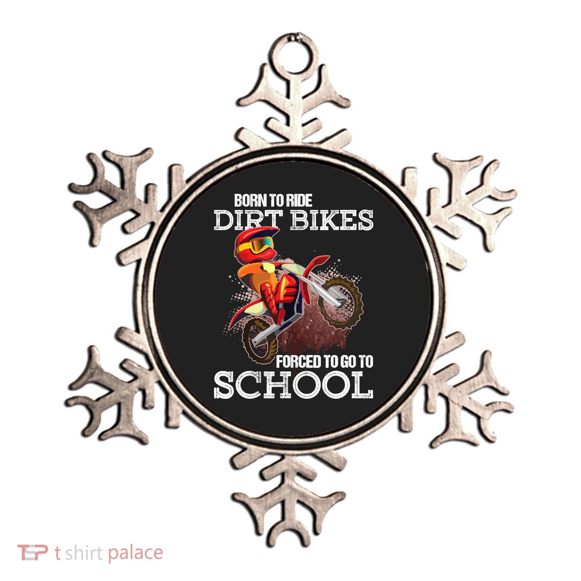 Born To Ride Dirt Bikes Forced To Go To School Gift Ornament