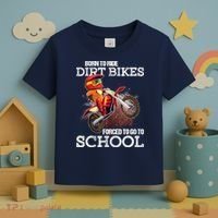 Born To Ride Dirt Bikes Forced To Go To School Gift Toddler T-Shirt thumb 3