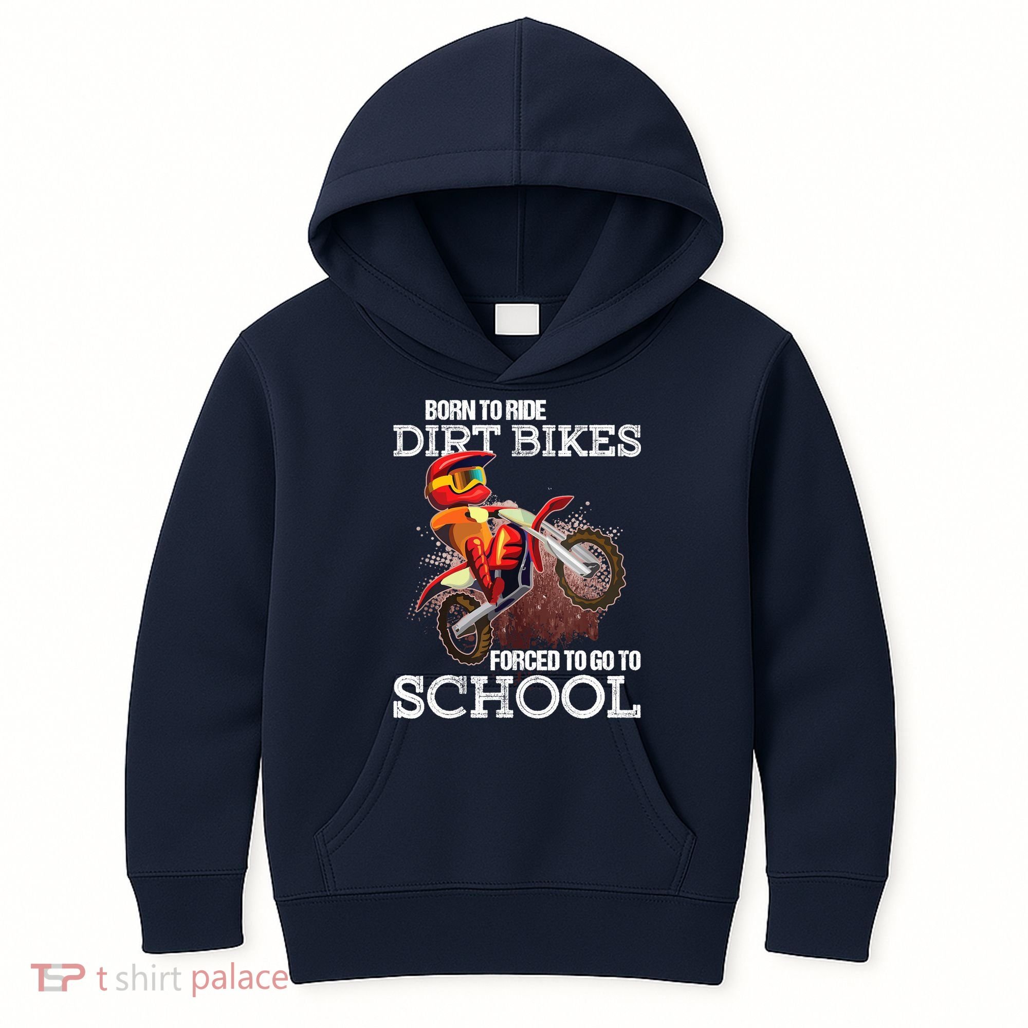 Born To Ride Dirt Bikes Forced To Go To School Gift Kids Hoodie