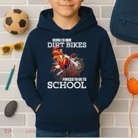 Born To Ride Dirt Bikes Forced To Go To School Gift Kids Hoodie thumb 2