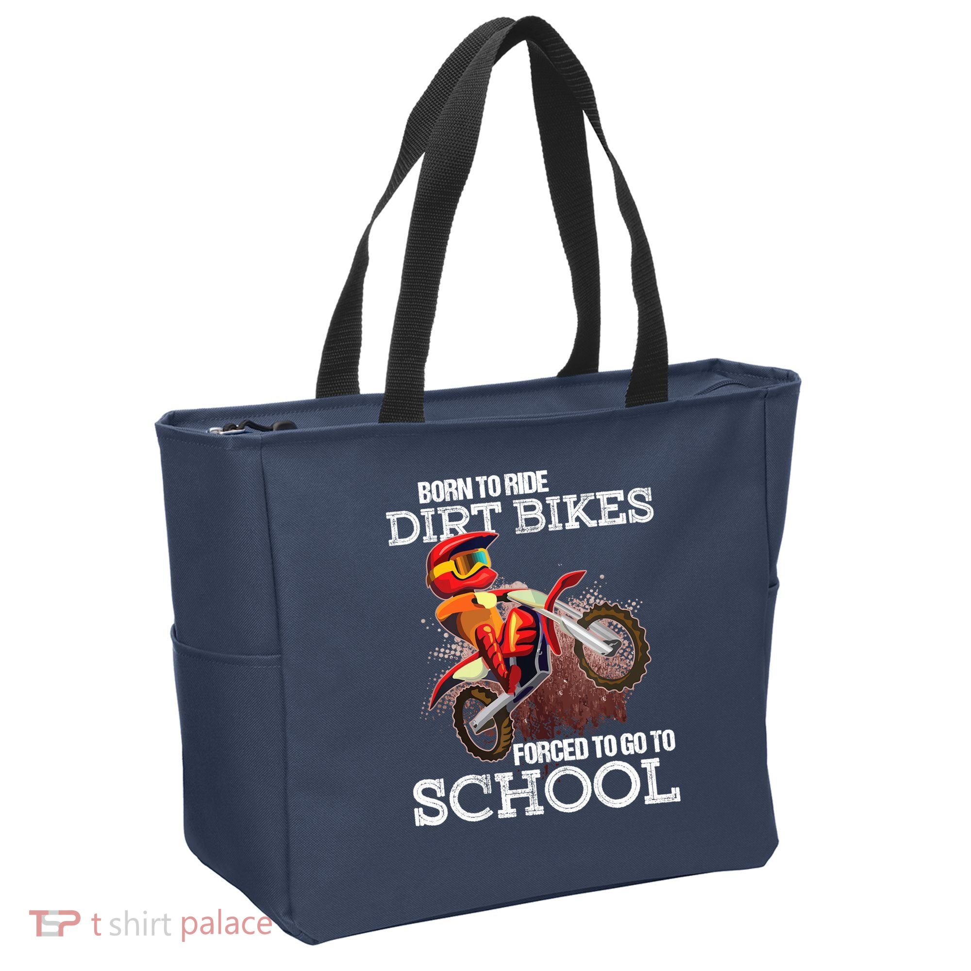 Born To Ride Dirt Bikes Forced To Go To School Gift Tote Bag