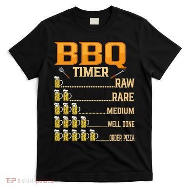 BBQ Timer Raw Rare Medium Well Done Grill Lovers T-Shirt