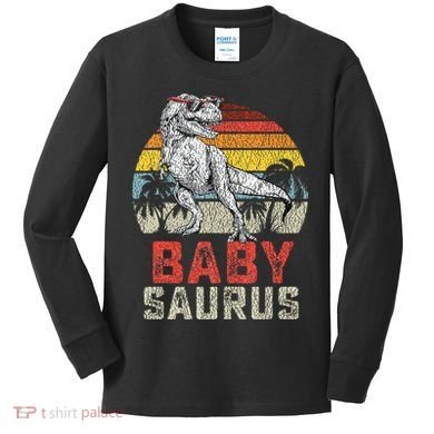 Babysaurus T Rex Dinosaur Baby Saurus Family Matching Kids Long Sleeve Shirt