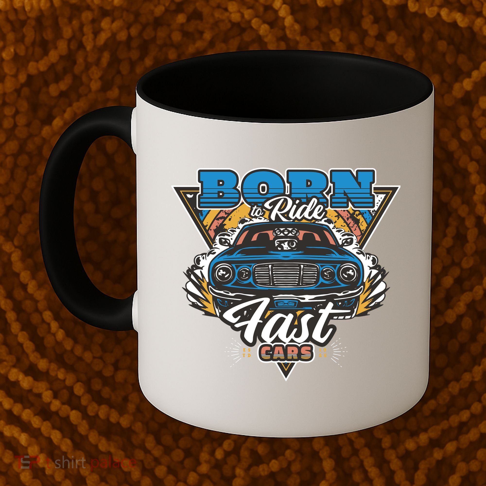 Born To Ride Fast Cars Coffee Mug