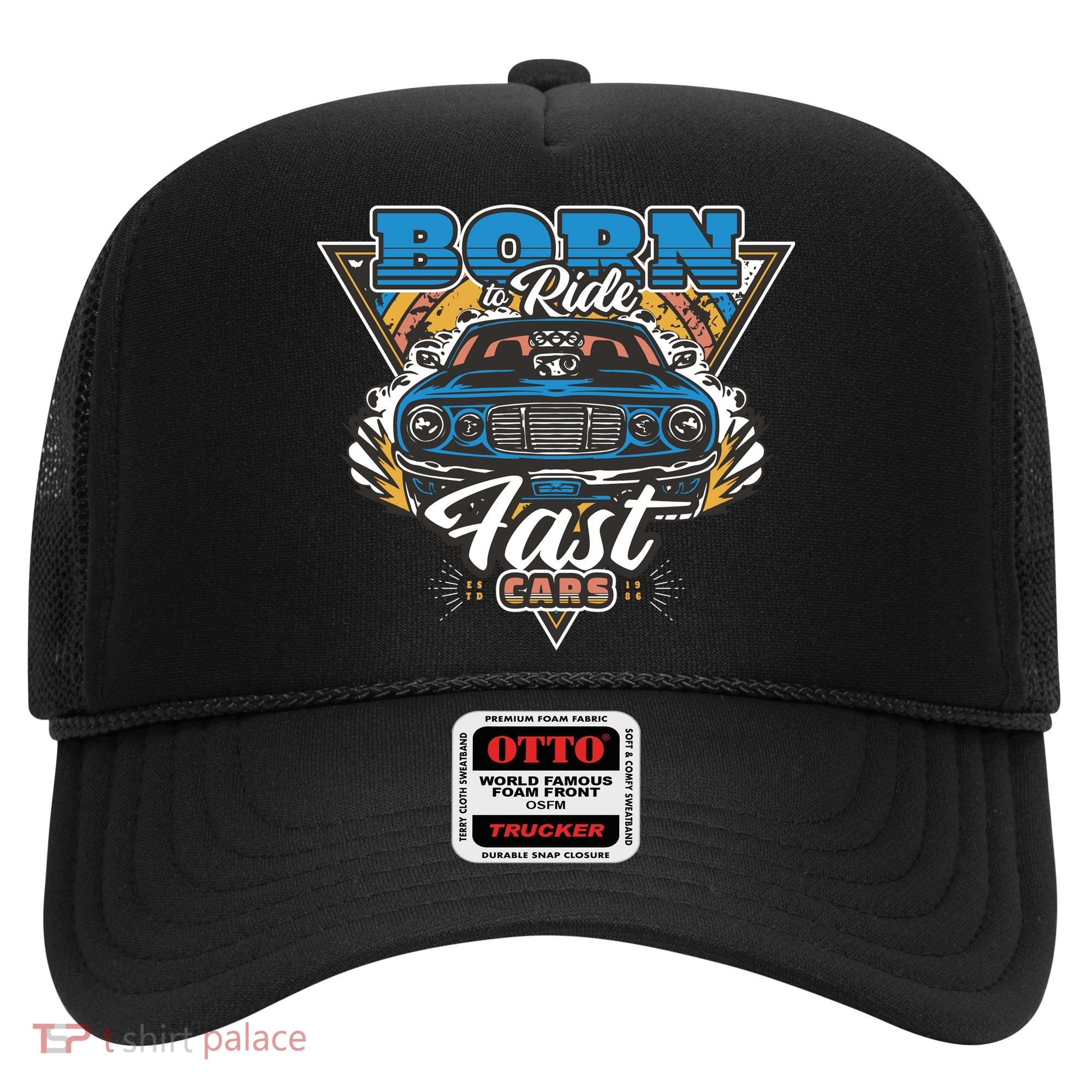 Born To Ride Fast Cars Hat