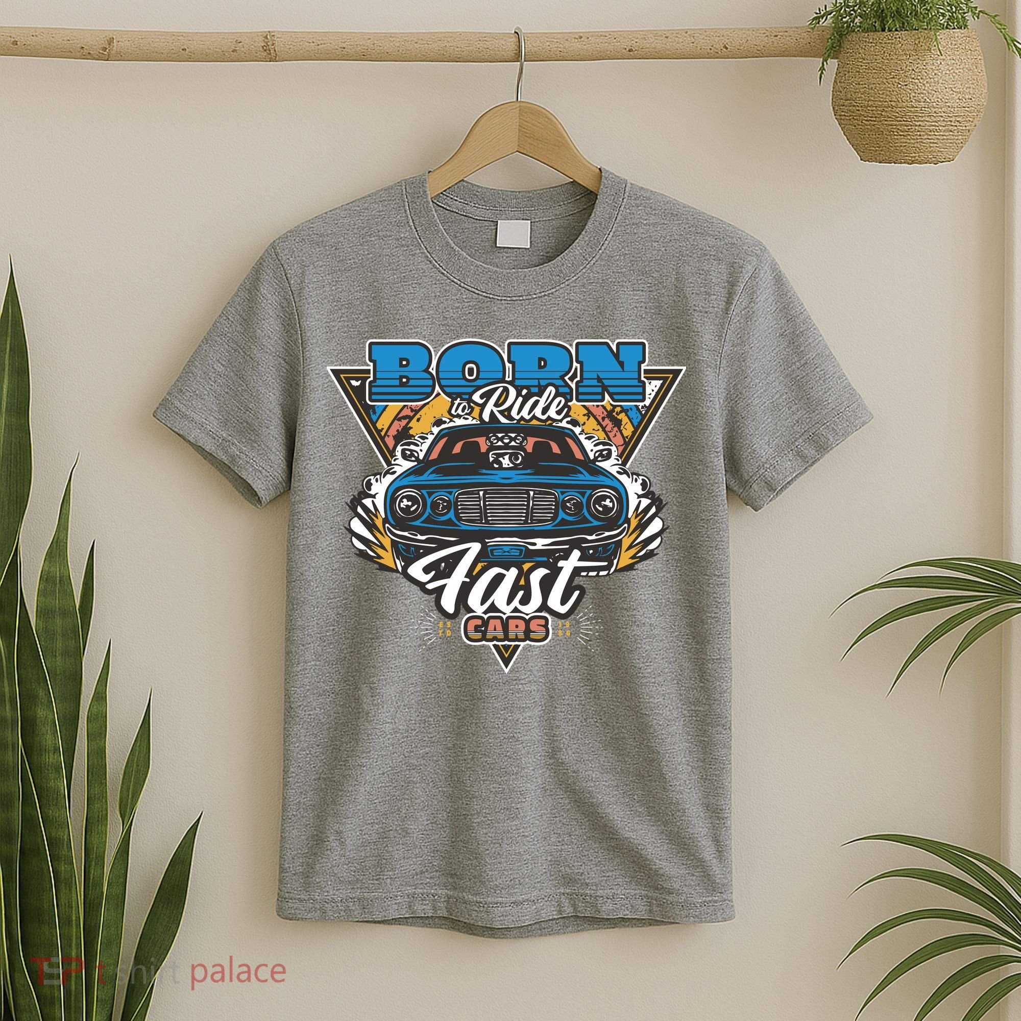 Born To Ride Fast Cars T-Shirt