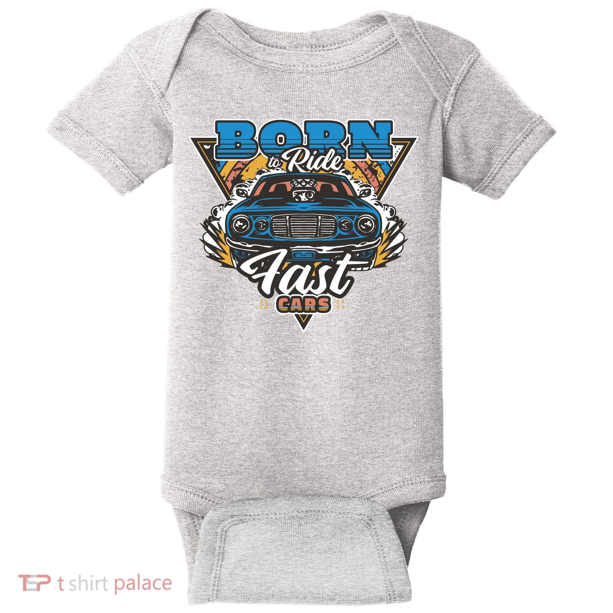 Born To Ride Fast Cars Baby Bodysuit