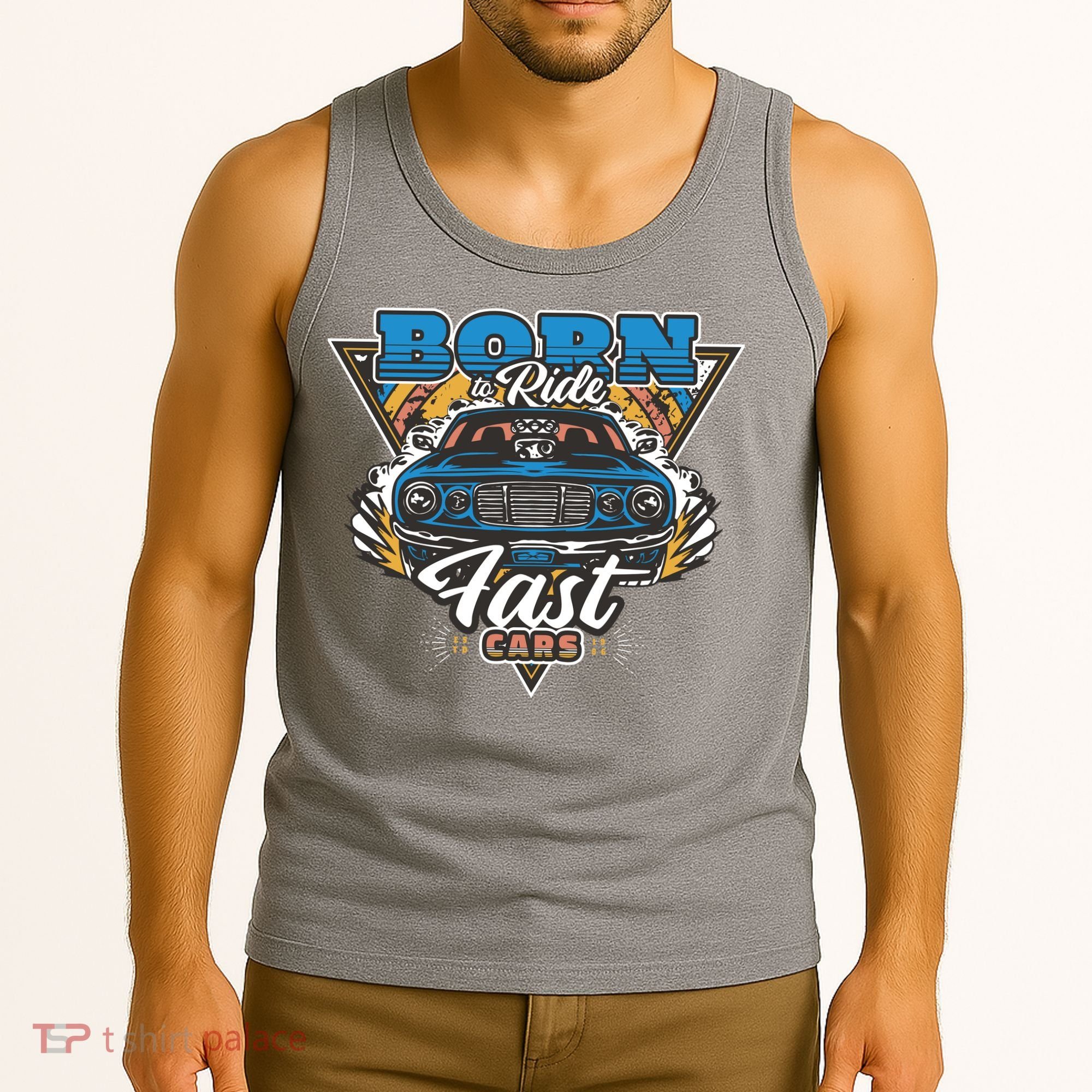 Born To Ride Fast Cars Tank Top