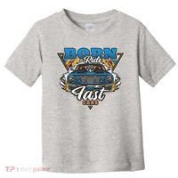 Born To Ride Fast Cars Toddler T-Shirt thumb 0