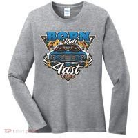 Born To Ride Fast Cars Women's Long Sleeve Shirt thumb 0