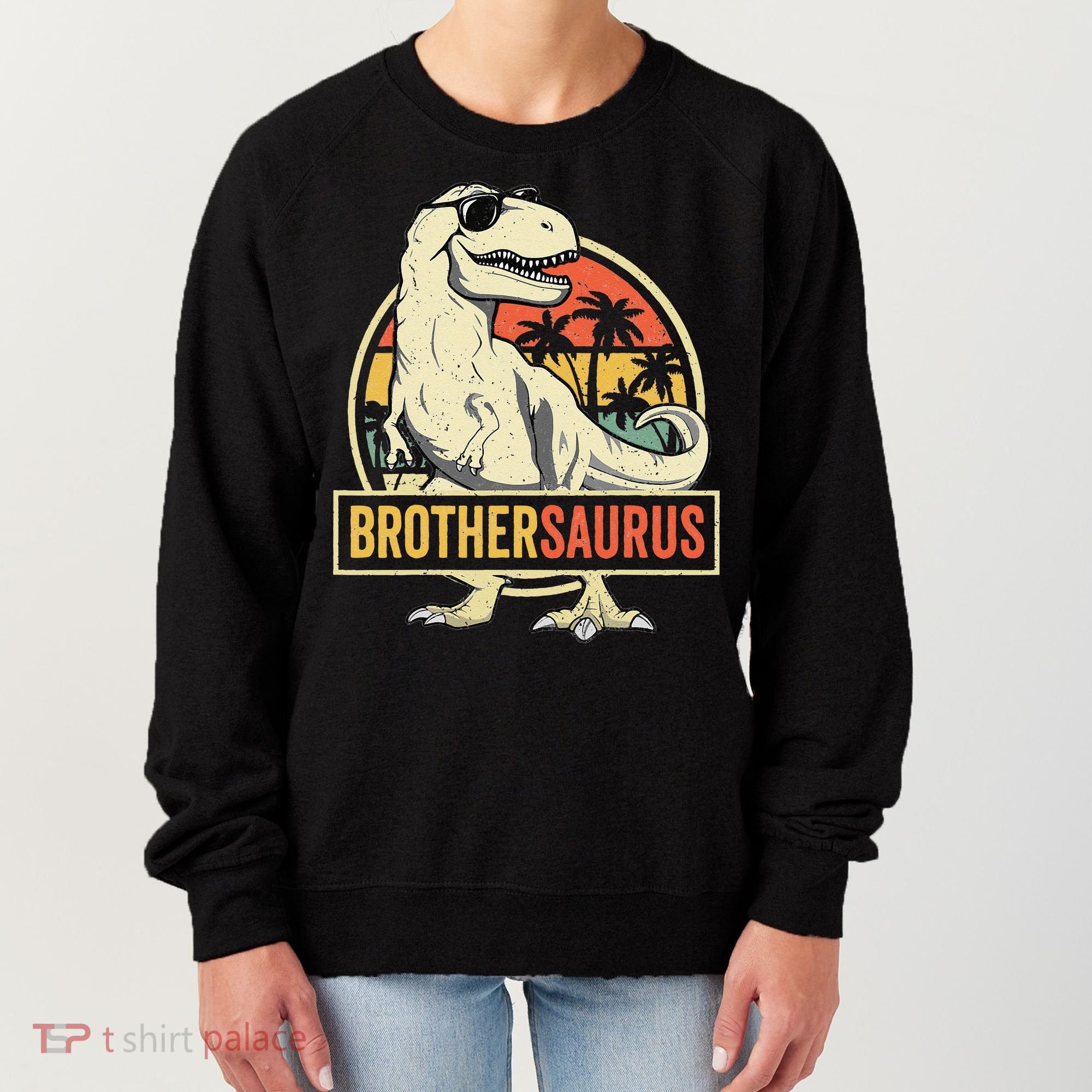 Brothersaurus T Rex Dinosaur Brother Saurus Family Matching Women's Sweatshirt