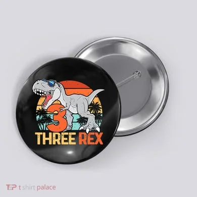 Boy Three Rex 3rd Birthday Third Dinosaur 3 Year Old Button