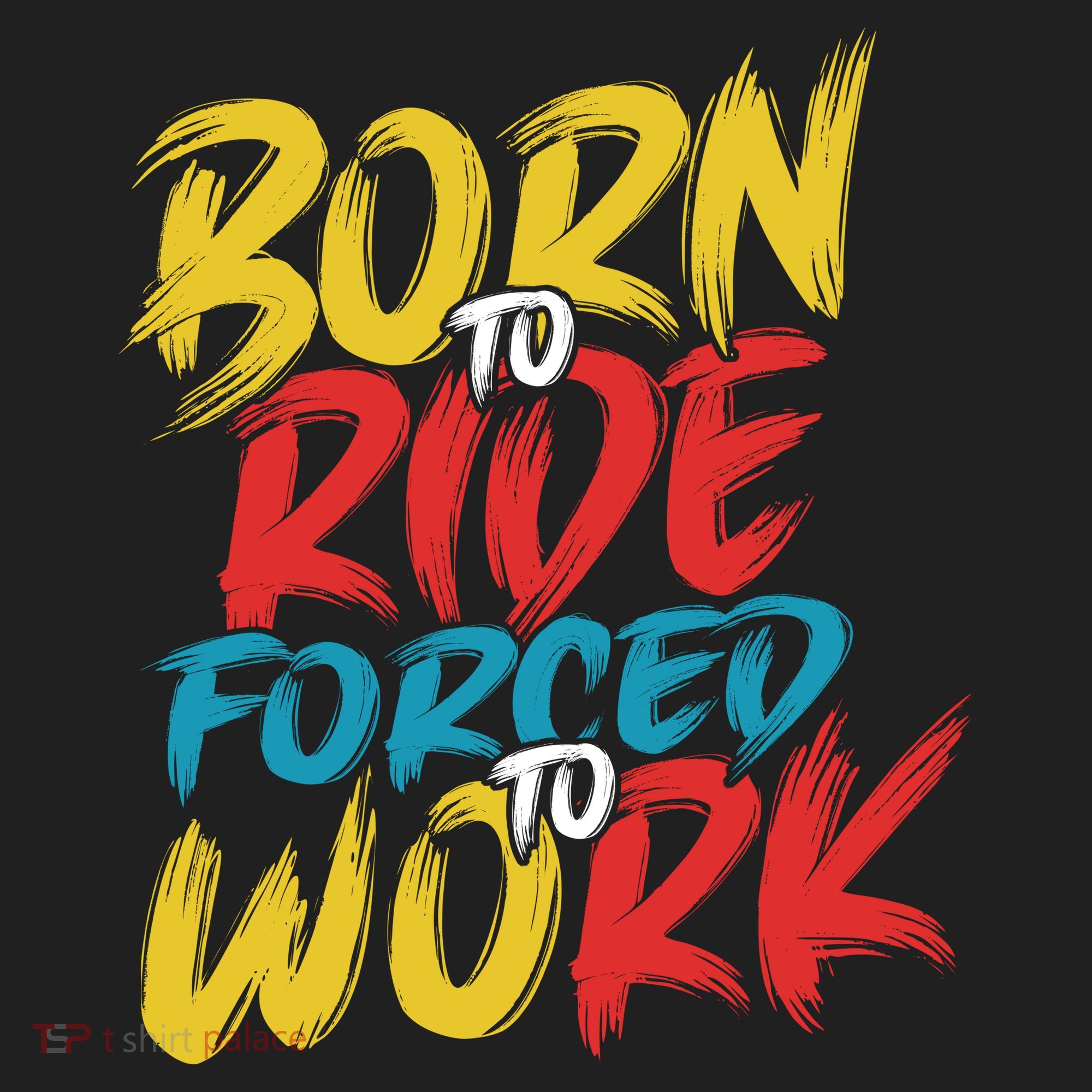 Born To Ride Forced To Work Tumbler