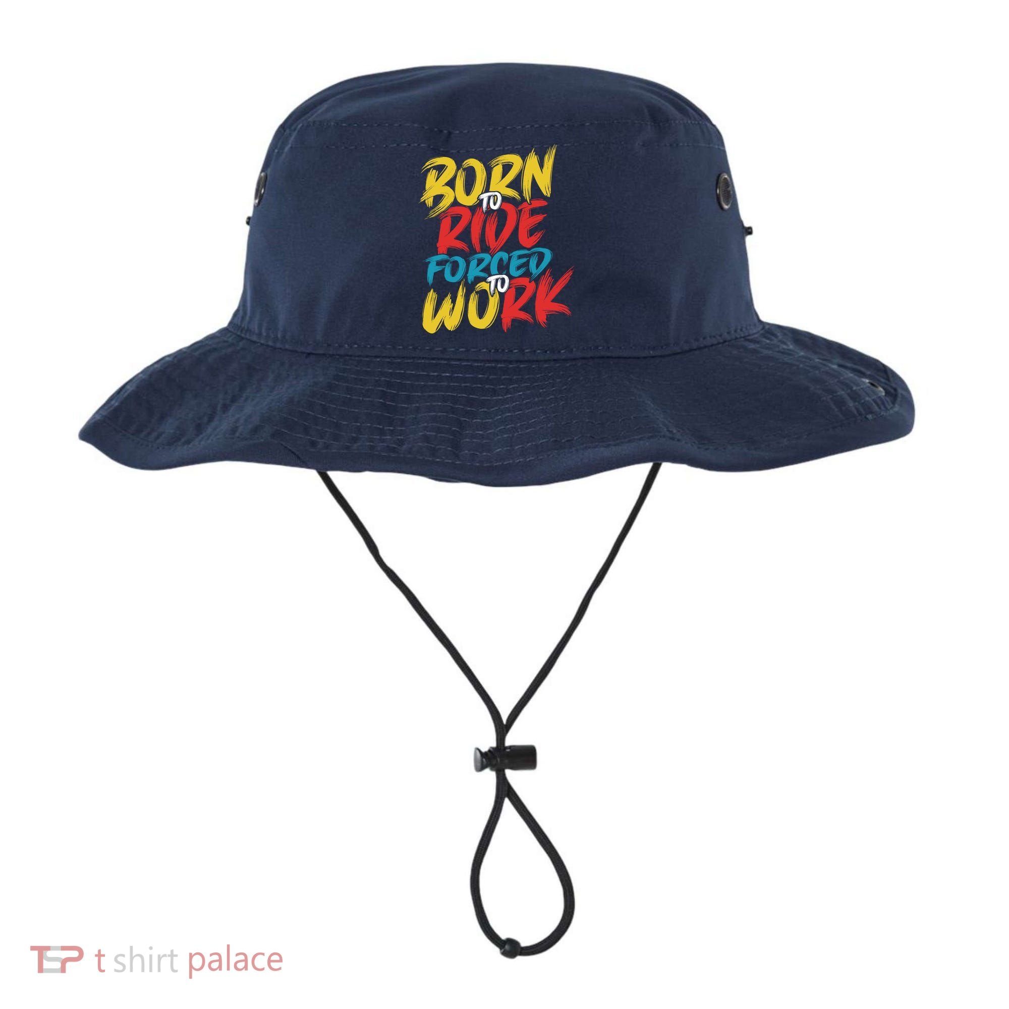 Born To Ride Forced To Work Bucket Hat