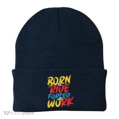 Born To Ride Forced To Work Beanie