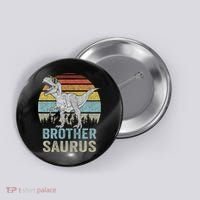 Brothersaurus T Rex Brother Saurus Family Matching Dinosaur Button thumb 0
