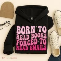 Born To Read Books Forced To Read Emails Groovy Reading  Hoodie thumb 4