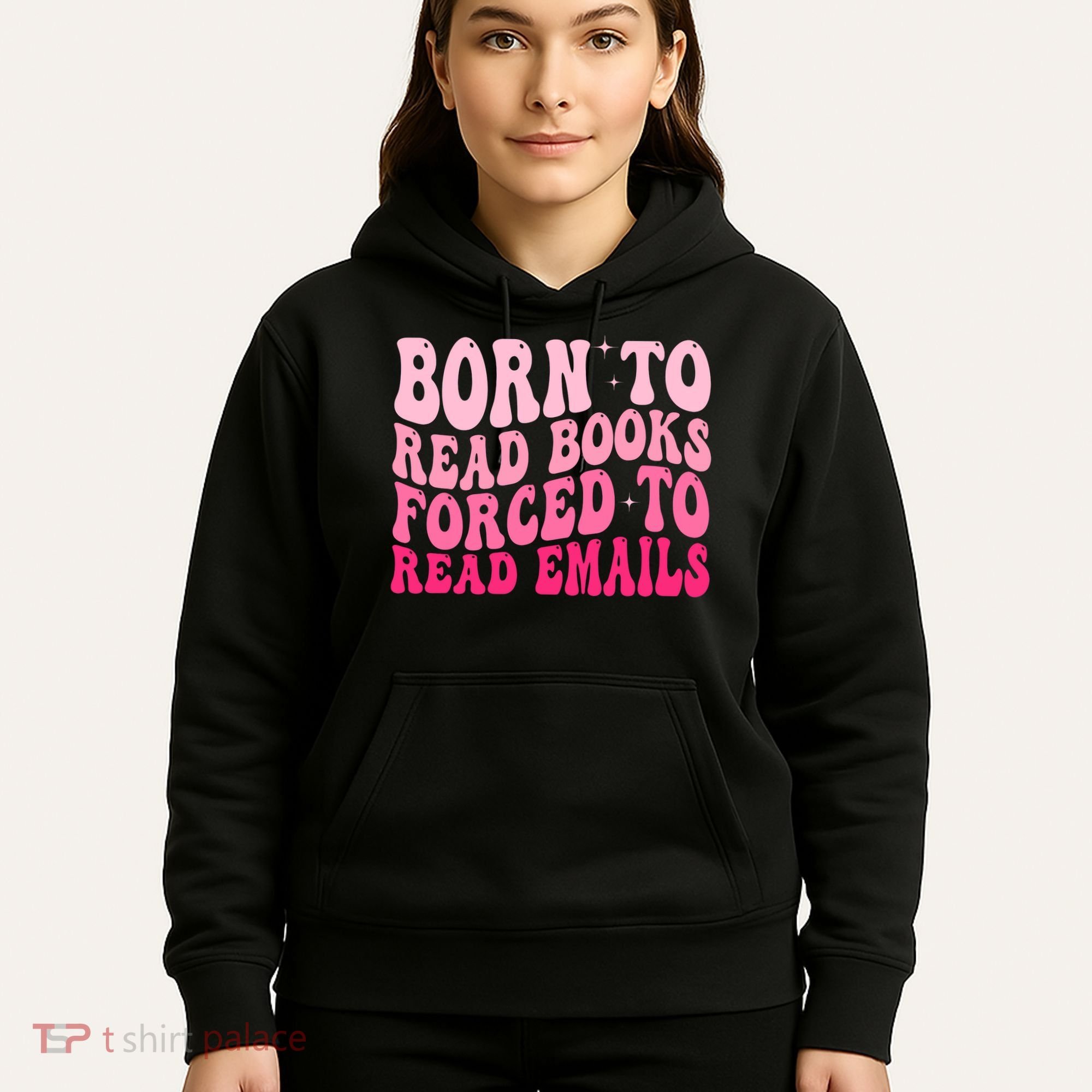 Born To Read Books Forced To Read Emails Groovy Reading  Hoodie