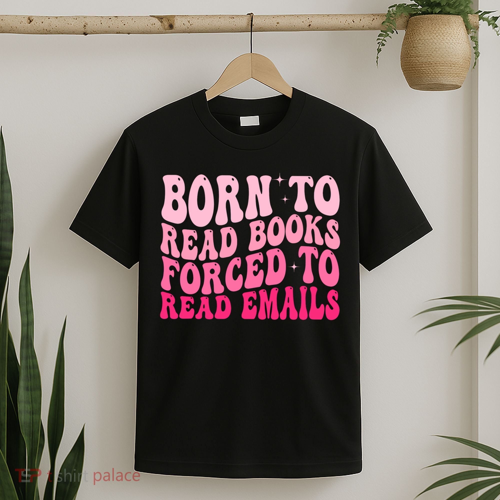 Born To Read Books Forced To Read Emails Groovy Reading  T-Shirt