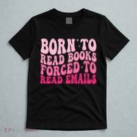 Born To Read Books Forced To Read Emails Groovy Reading  T-Shirt thumb 5