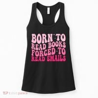 Born To Read Books Forced To Read Emails Groovy Reading  Women's Tank Top thumb 0