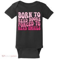 Born To Read Books Forced To Read Emails Groovy Reading  Baby Bodysuit thumb 0