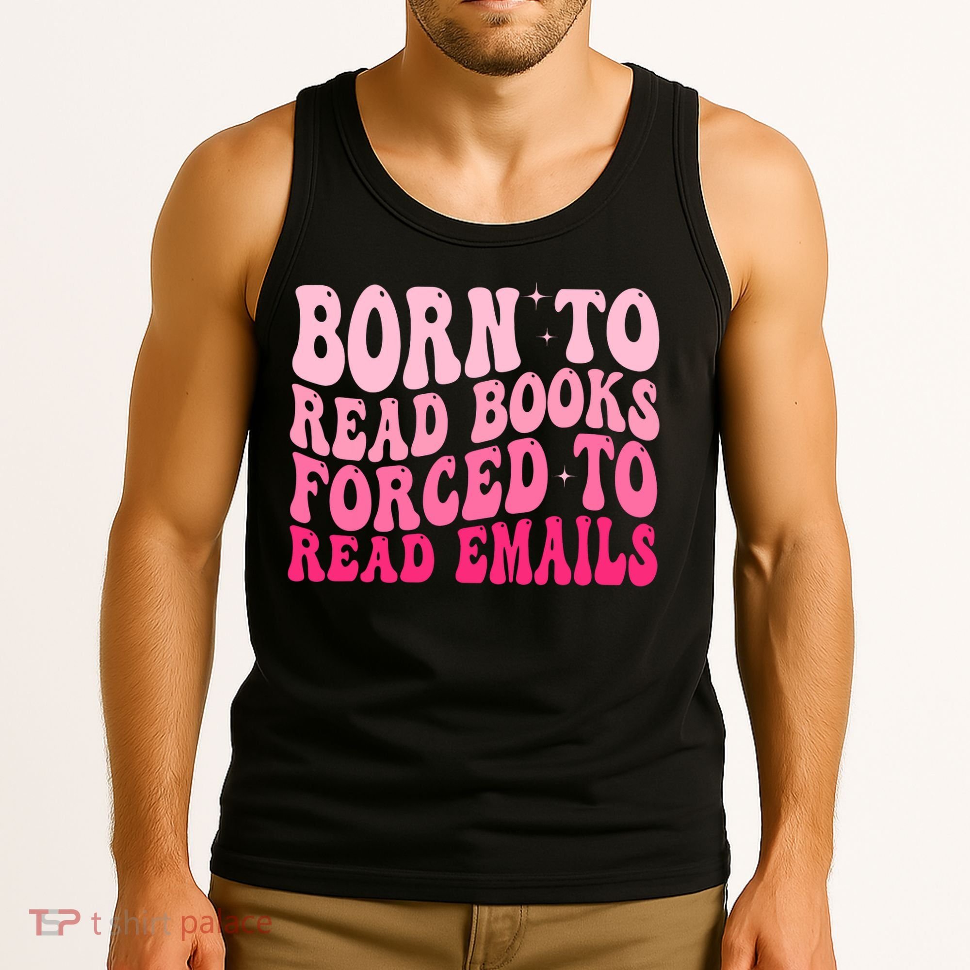 Born To Read Books Forced To Read Emails Groovy Reading  Tank Top