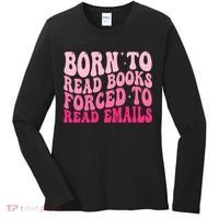 Born To Read Books Forced To Read Emails Groovy Reading  Women's Long Sleeve Shirt thumb 0