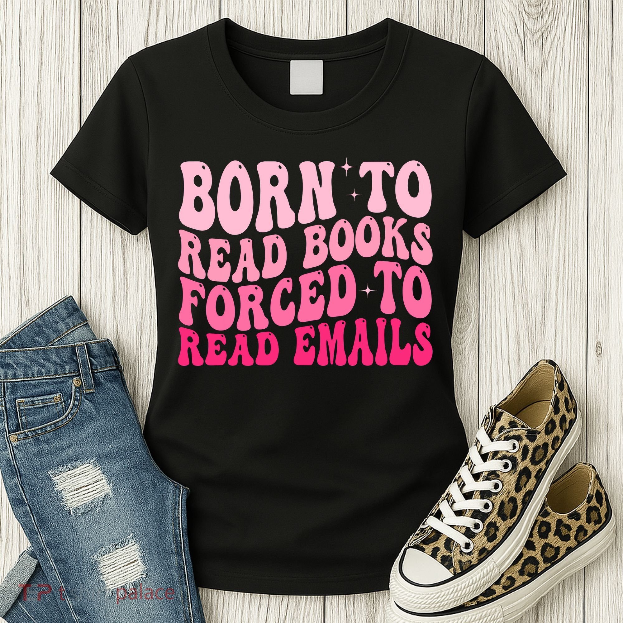 Born To Read Books Forced To Read Emails Groovy Reading  Women's T-Shirt